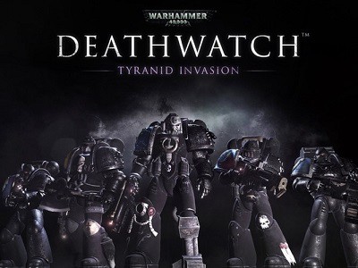  Warhammer 40,000: Deathwatch: Tyranid Invasion    Unreal Engine 4