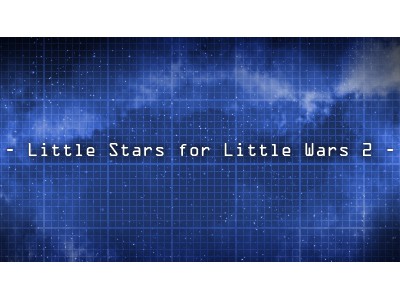 Little Stars for Little Wars 2 -     