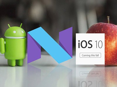   : Android N  iOS 10