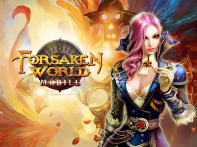  MMORPG Forsaken World   iOS  Android