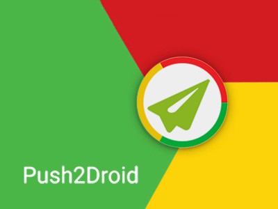 Push2Droid   Google Chrome     