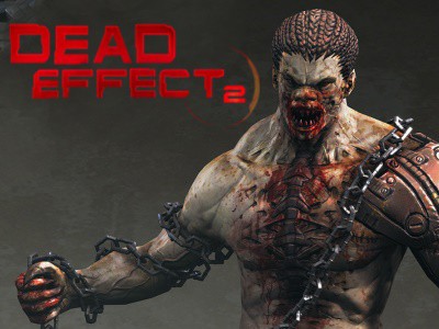        - Dead Effect 2