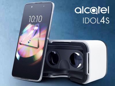    Alcatel Idol 4S: ,   VR