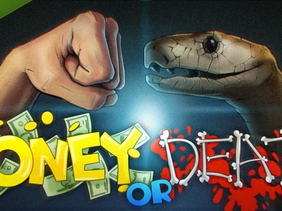 Money or Death -  -    