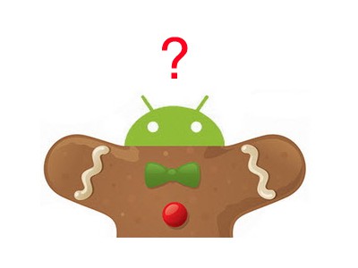 Android 3.0 Gingerbread     ...