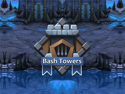 Bash Towers:   