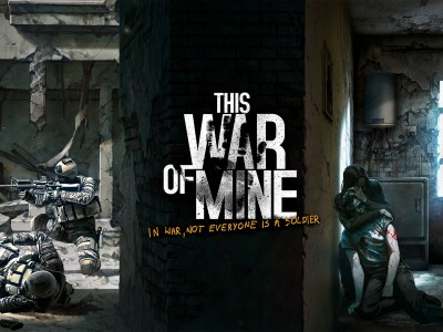   This War of Mine   